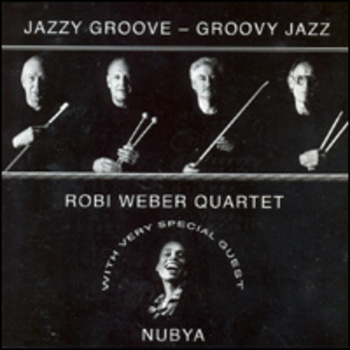 Jazzy Groove - Groovy Jazz. With Very Special Guest Nubya