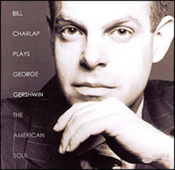 Bill Charlap Plays George Gershwin. The American Soul