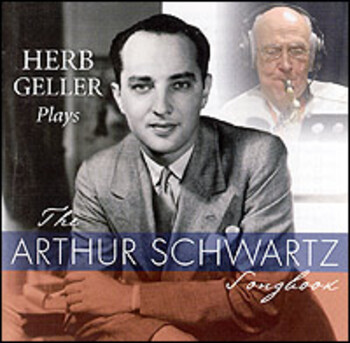 Herb Geller Plays The Arthur Schwartz Songbook