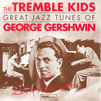 The Great Jazz Tunes Of George Gershwin