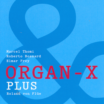 Organ-X Plus