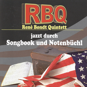 RBQ René Bondt Quintett jazzt durch Songbook und Notenbüchl