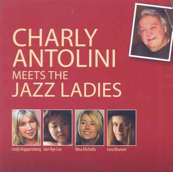 Charly Antolini Meets The Jazz Ladies