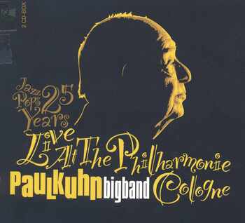 Live At The Philarmonie Cologne. Jazz Pops 25 Years