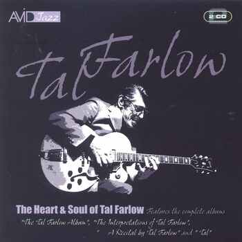 The Heart & Soul Of Tal Farlow