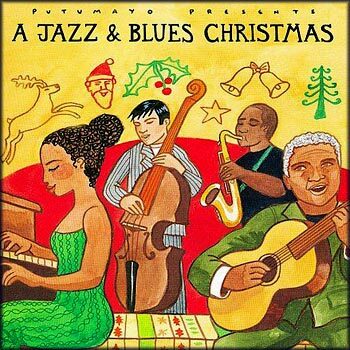 Putumayo Presents. A Jazz & Blues Christmas