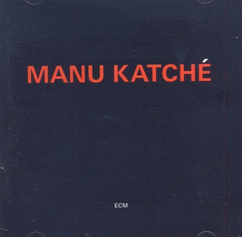 Manu Katché (CD 1/01: Running After Years)