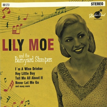 Lily Moe And The Barnyard Stompers
