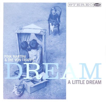 Dream A Little Dream