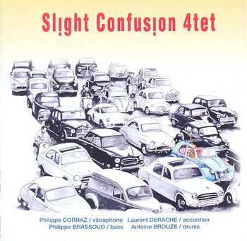 Slight Confusion - 4tet