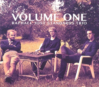 Raphael Jost Standards Trio: Volume One