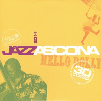 Jazz Ascona 2014 - Hello Dolly