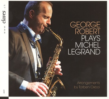 George Robert Plays Michel Legrand