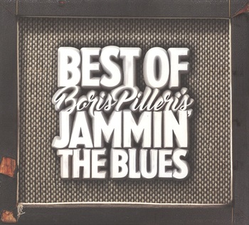 Best Of Boris Pilleri's Jammin' The Blues