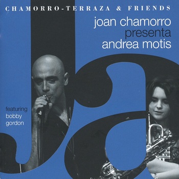 Joan Chamorro presenta Andra Motis. Featuring Bobby Gordon