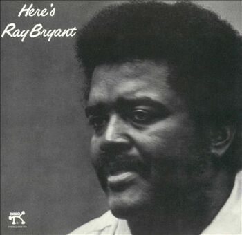 Here's Ray Bryant