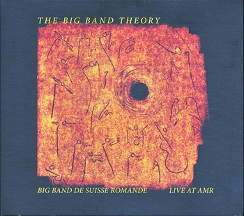 The Big Band Theory. Live At AMR.
