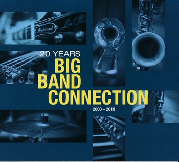 20 Years Big Band Connection 2000 - 2019