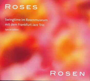 Roses. Swingtime im Rosenmuseum. Special Edition