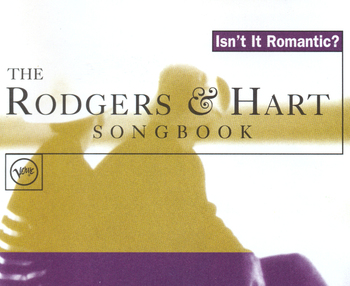 Isn't It Romantic? The Rodgers & Hart Songbook