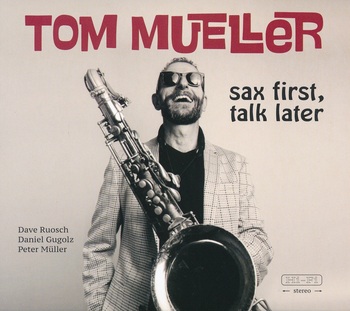 Sax First, Talk Later