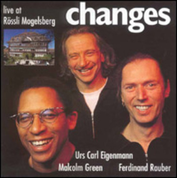 Changes. Live at Rössli Mogelsberg