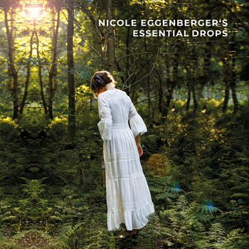 Nicole Eggenberger's Essential Drops