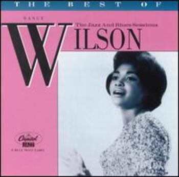 The Best Of Nancy Wilson
The Jazz And Blues Sessions