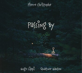 Passing By. Hugo Lippi, Quatuor Hanson