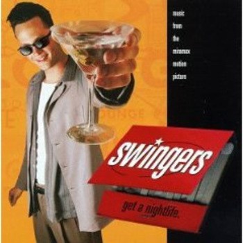 Swingers. Music From The Miramax Motion Picture