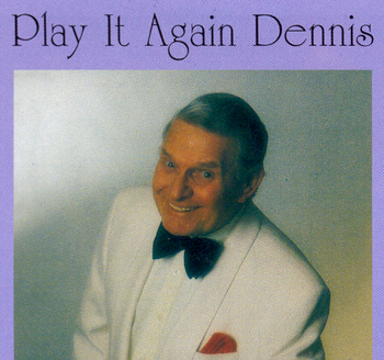 Play It Again Dennis