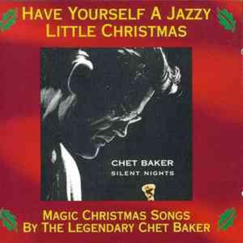 Silent Nights. Have Yourself A Jazzy Little Christmas