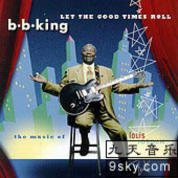 Let The Good Times Roll. The Music Of Louis Jordan