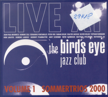 Live At The Bird's Eye Jazz Club, Sommertrios 2000