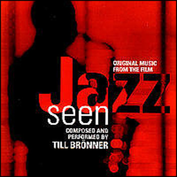 Jazz Seen. Original Music From The Film