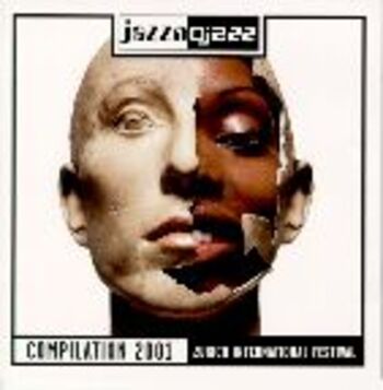 JazznoJazz Compilation 2001. Zurich International Festival