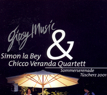 Gipsy Music / Sommerserenade Tüscherz 2001