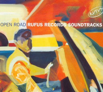 Open Road. Rufus Records Soundtracks