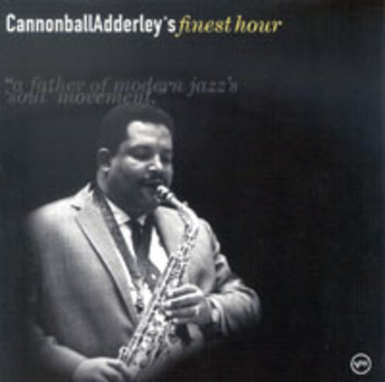 Cannonball Adderley's Finest Hour