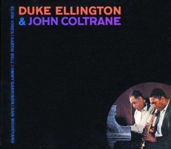 Duke Ellington & John Coltrane