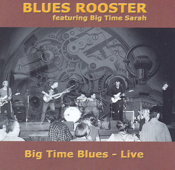 Big Time Blues - Live