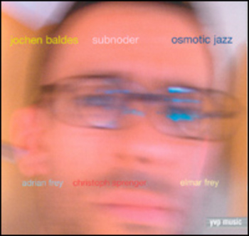 Subnoder. Osmotic Jazz
