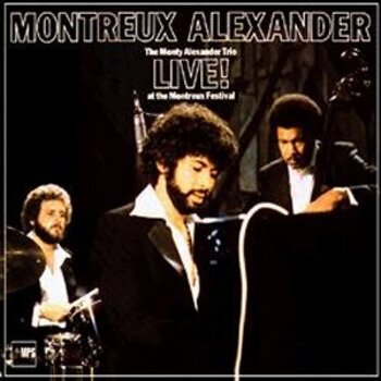 Montreux Alexander. Live! at the Montreux Festival