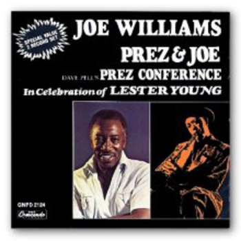 Prez & Joe. In Celebration Of Lester Young