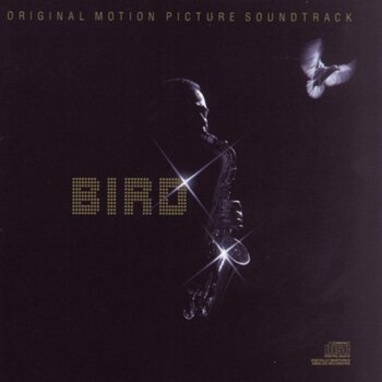 Bird. Original Motion Picture Soundtrack