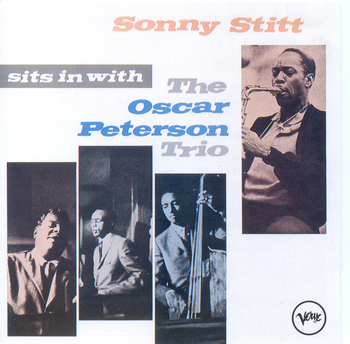 Sonny Stitt Sits In With The Oscar Peterson Trio