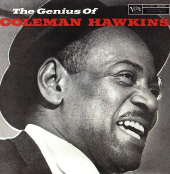 The Genius of Coleman Hawkins