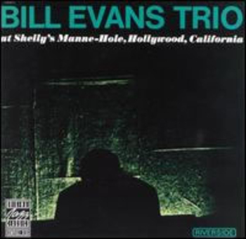 Bill Evans Trio At Shelly's Manne-Hole, Hollywood, California