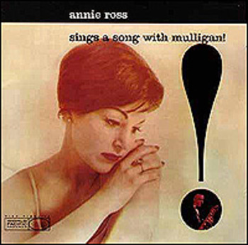 Annie Ross Sings A Song With Mulligan!