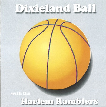 Dixieland Ball With The Harlem Ramblers